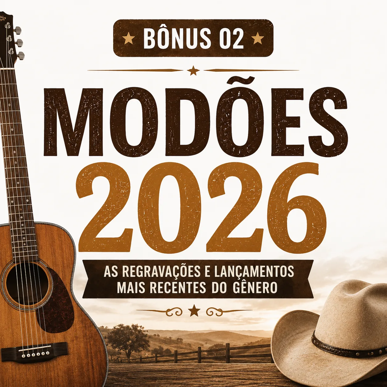 Bônus 02 — Modões 2026